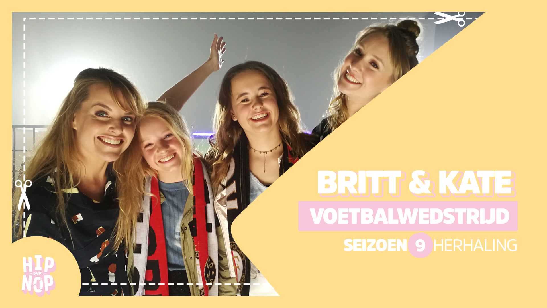 Hip voor Nop | Britt en Kate