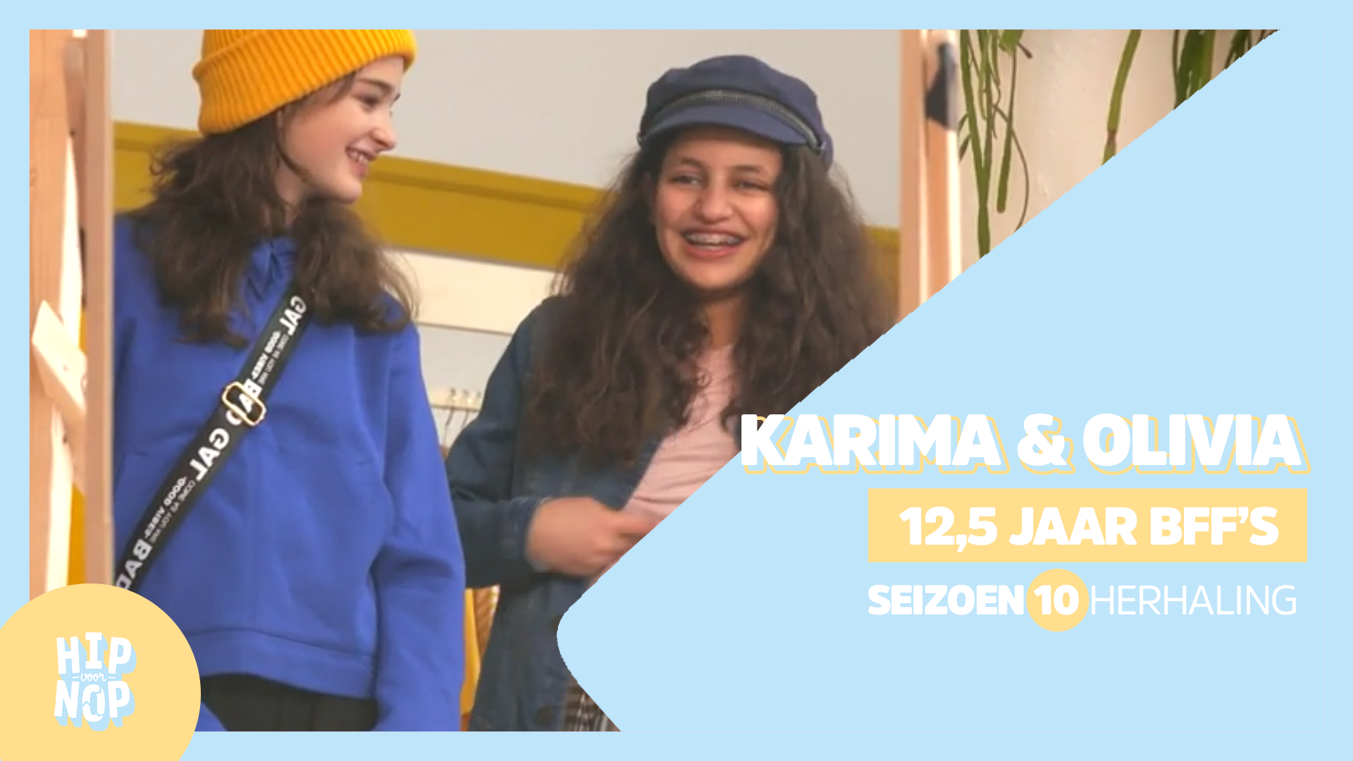 Hip voor Nop | Olivia en Karima